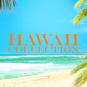 HAWAII COLLECTION