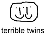Terrible twins