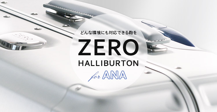 ZERO HALLIBURTON for ANA