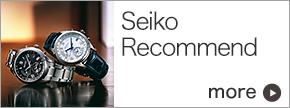 SEIKO Recommend