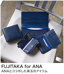 FUJITAKA for ANA