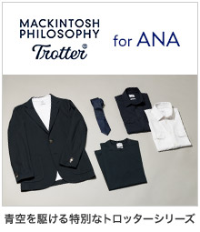 MACKINTOSH PHILOSOPHY TROTTER for ANA