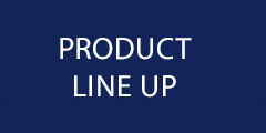 PRODUCT LINE UP