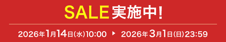 SALE���{���I 2026�N1��14���i���j10:00 ▶ 2026�N3��1���i���j23:59