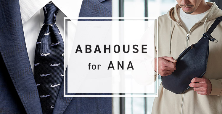 ABAHOUSE for ANA