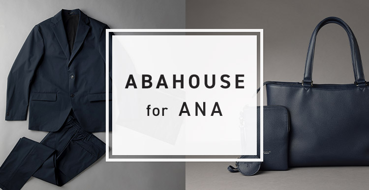 ABAHOUSE for ANA