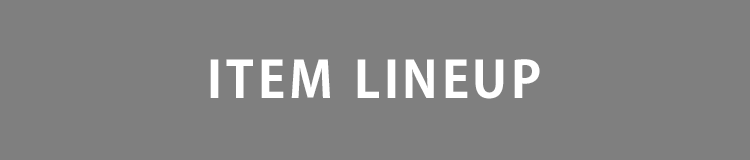 ITEM LINEUP