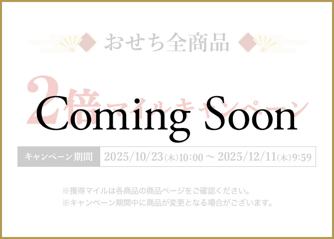 Coming Soon Si 2{}CLy[ Ly[ 2025/10/23i؁j10:00 ` 2025/12/11i؁j9:59 l}C͊eȉiy[WmFBLy[ԒɏiύXƂȂꍇ܂B