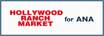 HOLLYWOOD RANCH MARKET for ANA