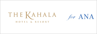THE KAHALA HOTEL＆RESORT for ANA